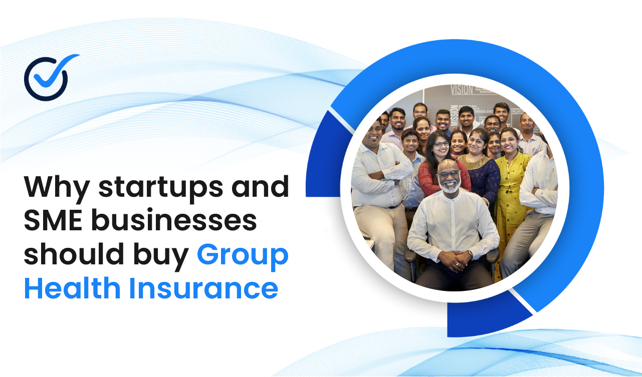 Why Startups and SME Businesses Should Buy Group Health Insurance